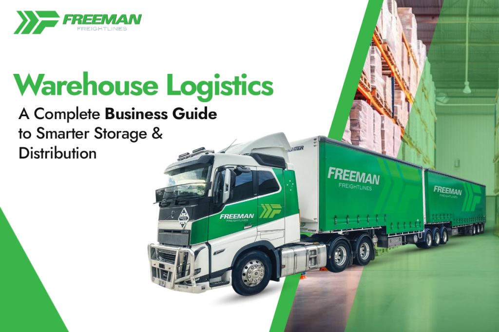warehouse logistics service in Australia - Freeman Freightlines