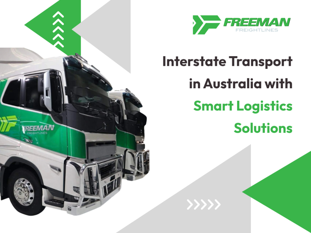 Interstate Transport in Australia the Best logistic services